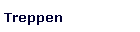 Treppen